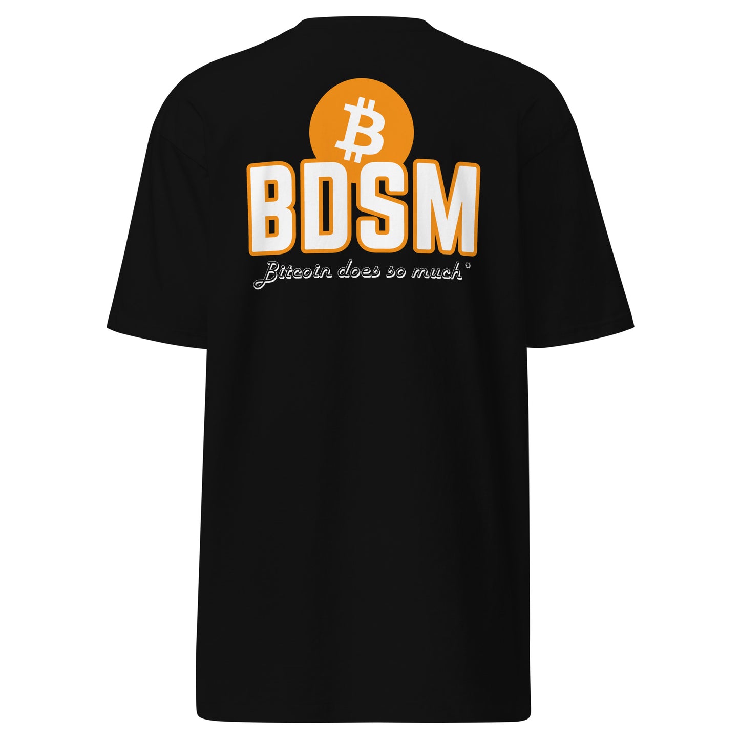 Bitcoin Does So Much Shirt
